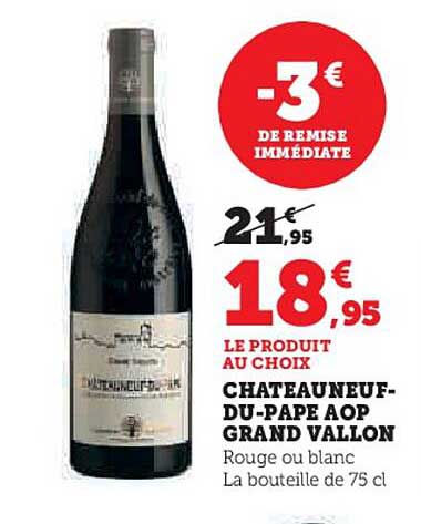 chateauneuf-du-pape aop grand vallon