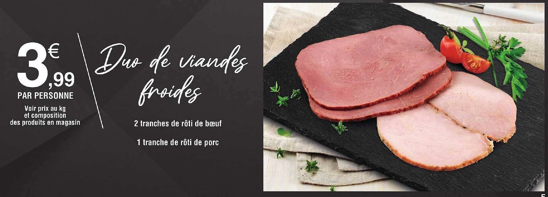 Duo De Viandes Froides