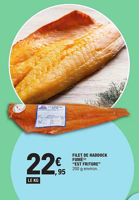 filet de haddock fumé "est friture"