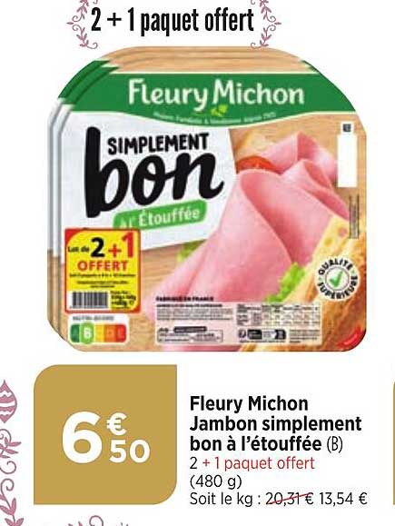 Fleury Michon Jambon Simplement Bon à L'étouffée