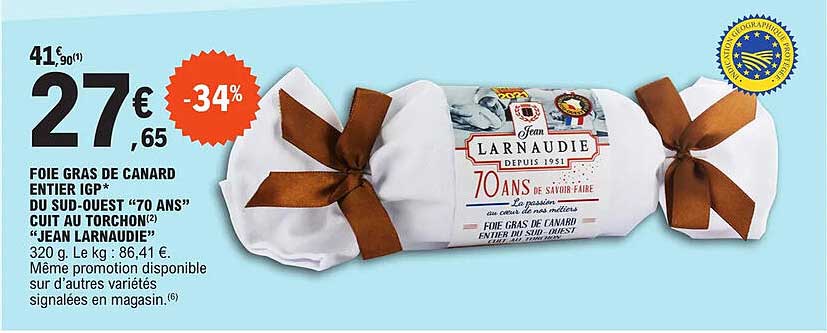 foie gras de canard entier igp du sud-oeust "70 ans" cuit au torchon "jean larnaudie"