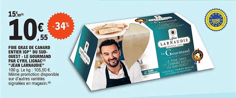 foie gras de canard entier igp du sud-ouest - le gourmand par cyril lignac "jean larnaudie"