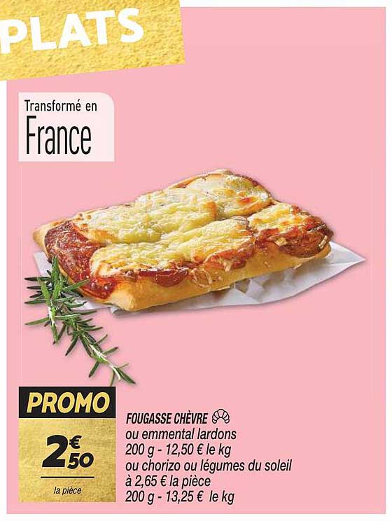 Fougasse Chèvre Ou Emmental Lardons Ou Chorizo Ou Légumes Du Soleil