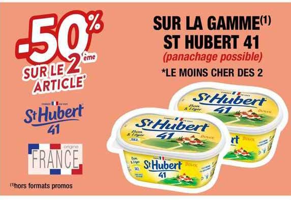 gamme st hubert 41 -50% sur le 2ème article