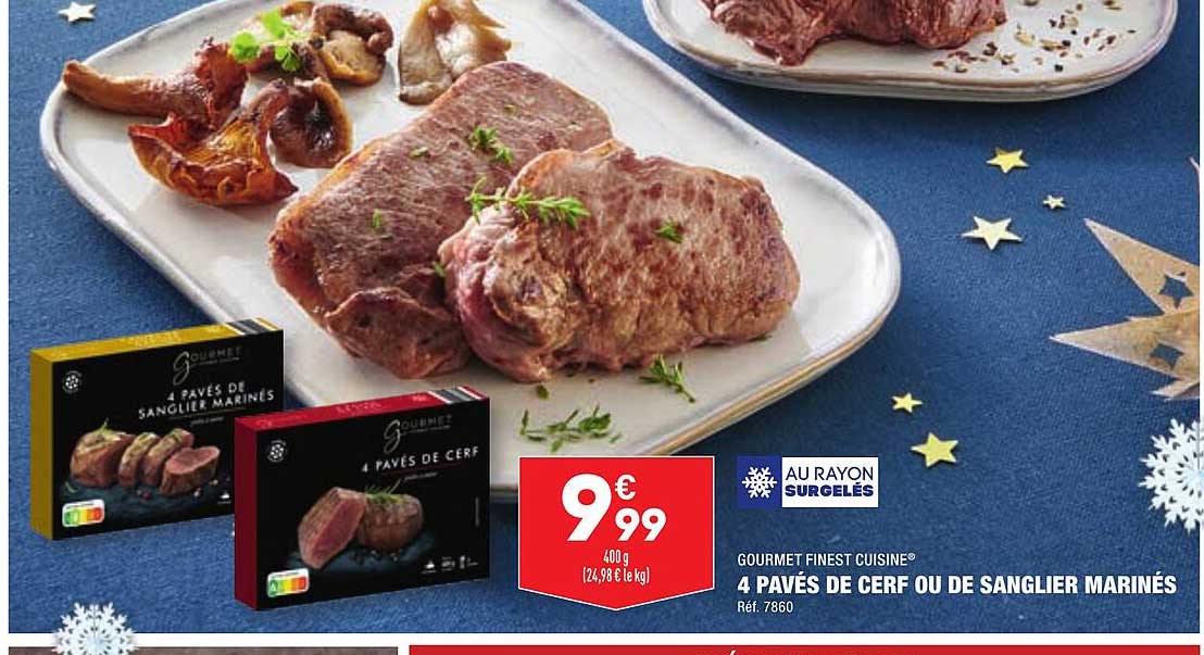 gourmet finest cuisine 4 pavés de cerf ou de sanglier marinés