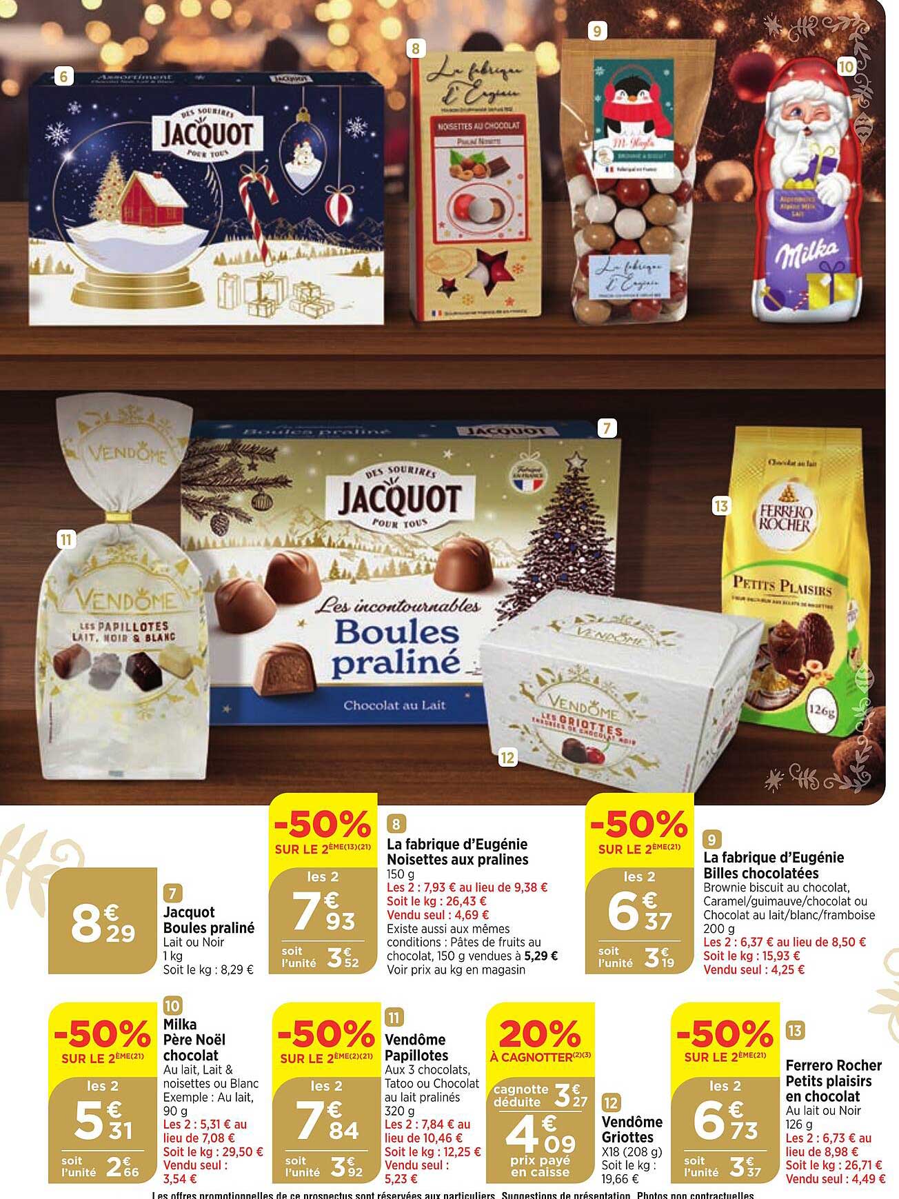 jacquot boules praliné, milka père noël chocolat, la fabrique d'eugénie noisettes aux pralinés, vendôme papillotes, la fabrique d'eugénie billes chocolatées, ferrero rocher petits plaisirs en chocolat