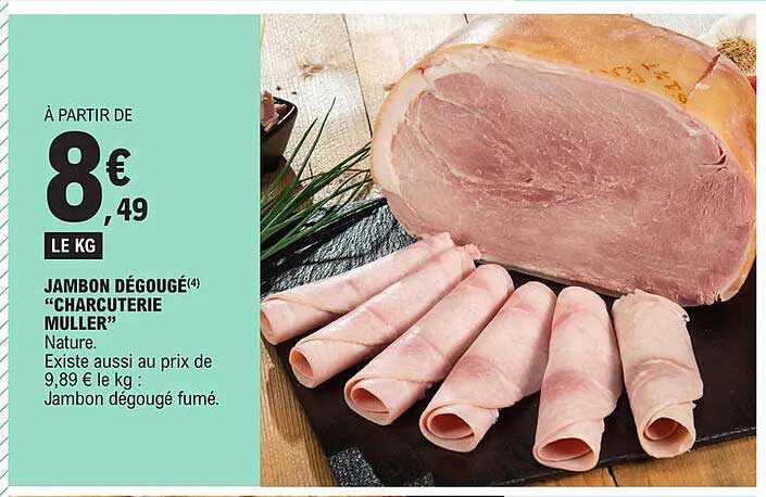 jambon dégougé "charcuterie muller"
