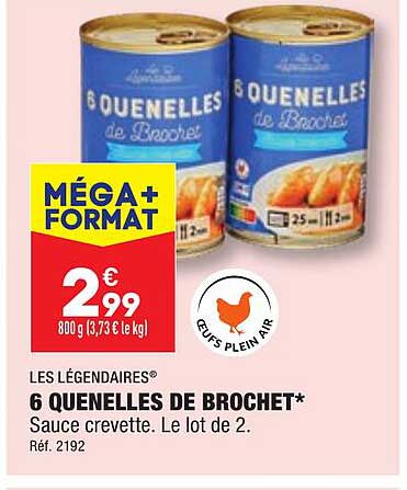 les légendaires 6 quenelles de brochet