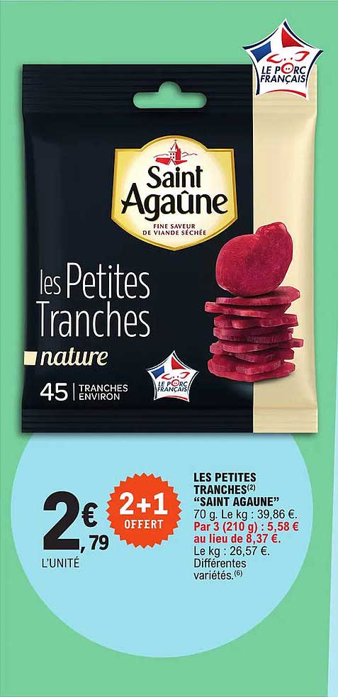les petites tranches "saint agaûne"