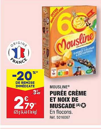 mousline purée crème et noix de muscade -20% de remise immédiate