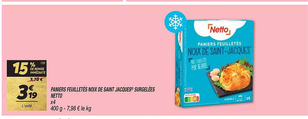 paniers feuilletés noix de saint jacques surgelées netto