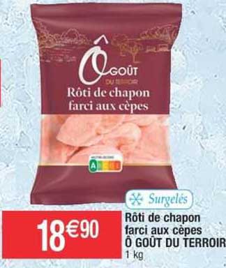 rôti de chapon farci aux cèpes ô goût du terrroir