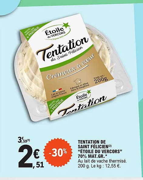 tentation de saint félicien "étoile du vercors" 70% mat. gr.
