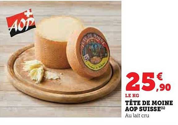 tête de moine aop suisse