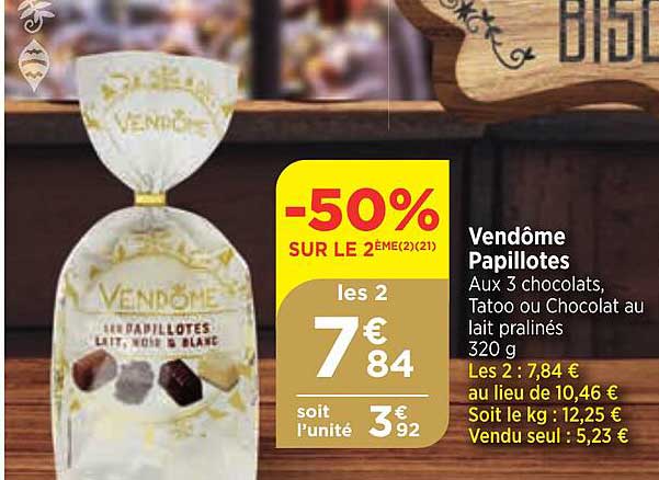 vendôme papillotes -50% sur le 2ème