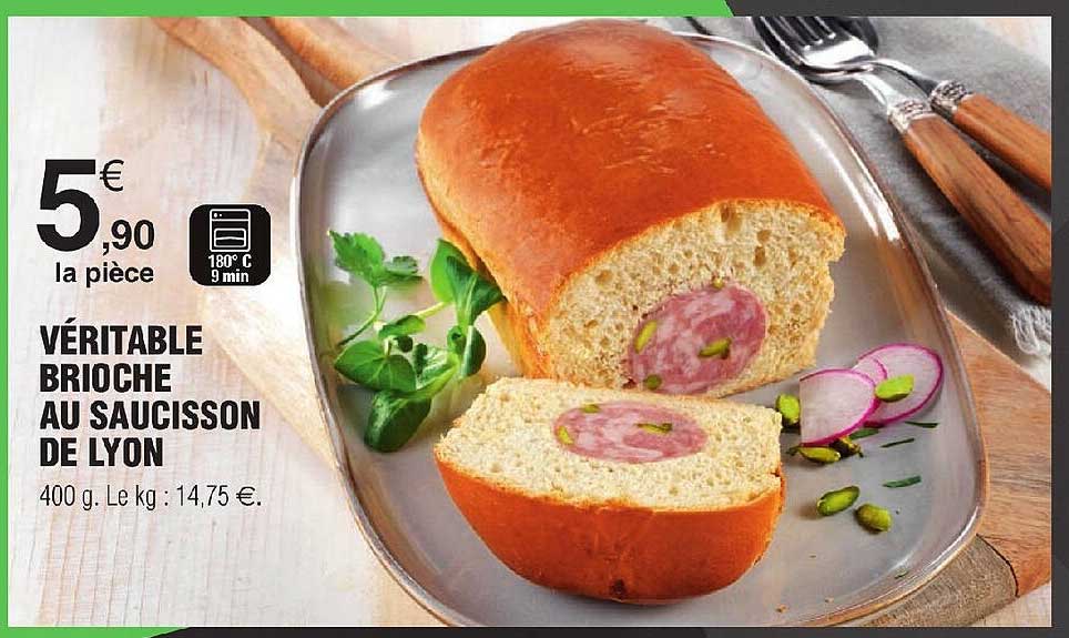 Véritable Brioche Au Saucisson De Lyon
