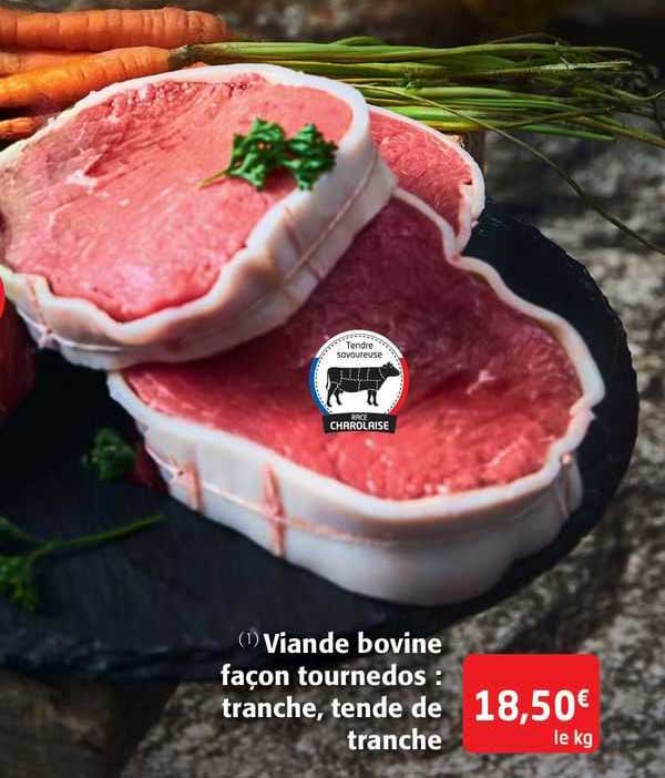 viande bovine façon tournedos : tranche tende de tranche