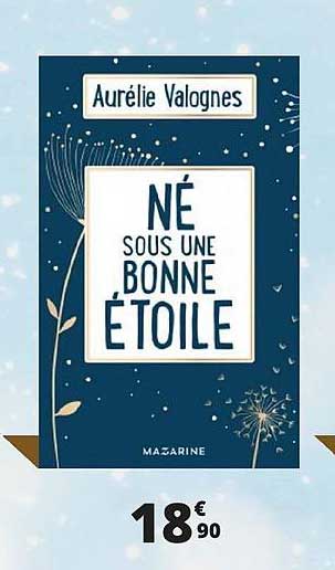 aurélie valognes né sous une bonne étoile