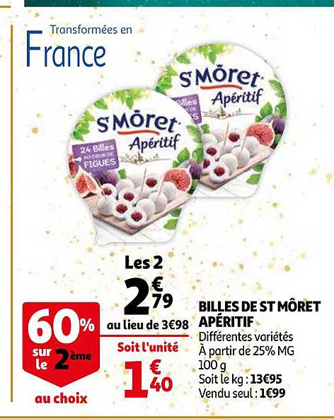 billes de st môret apéritif 60% sur le 2ème au choix