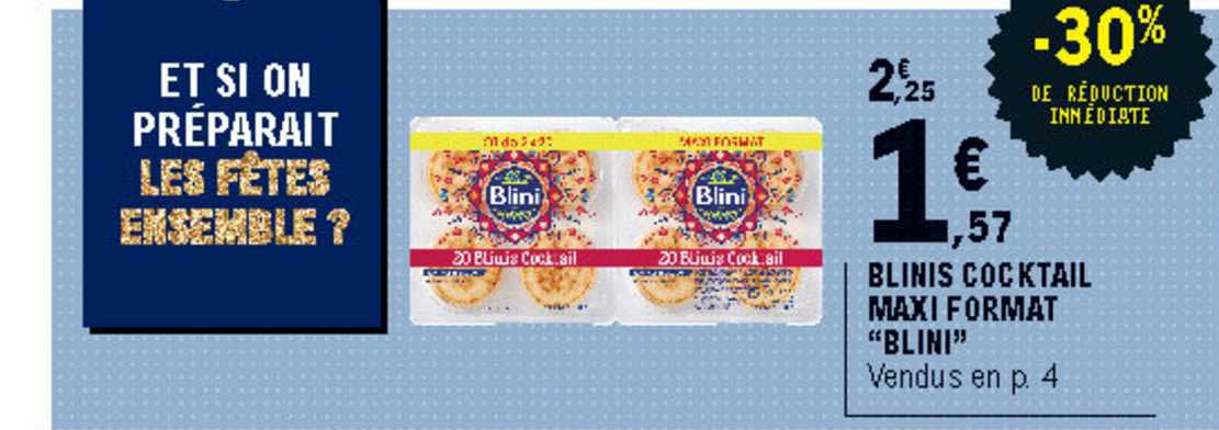 blinis cocktail maxi format "blini" -30% de réduction immédiate
