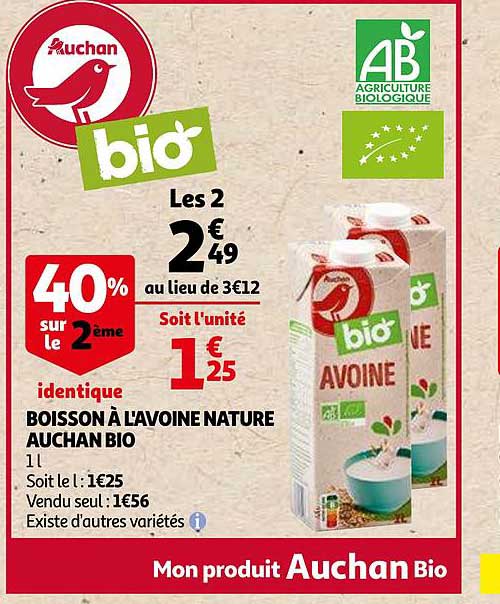 boisson à l'avoine nature auchan bio 40% sur le 2ème identique