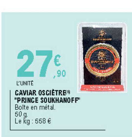 caviar osciètre "prince soukhanoff"