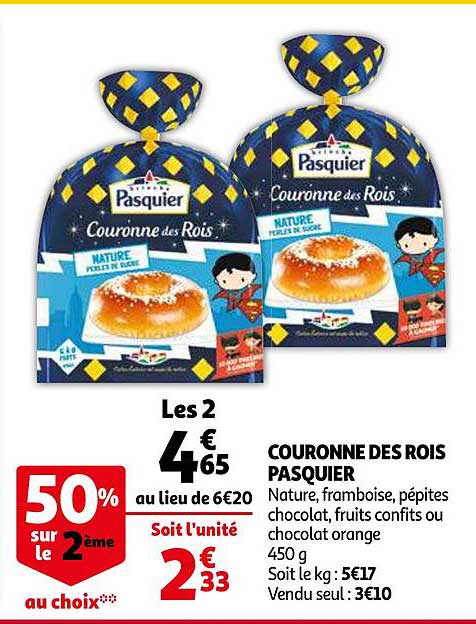 couronne des rois pasquier 50% sur le 2ème au choix