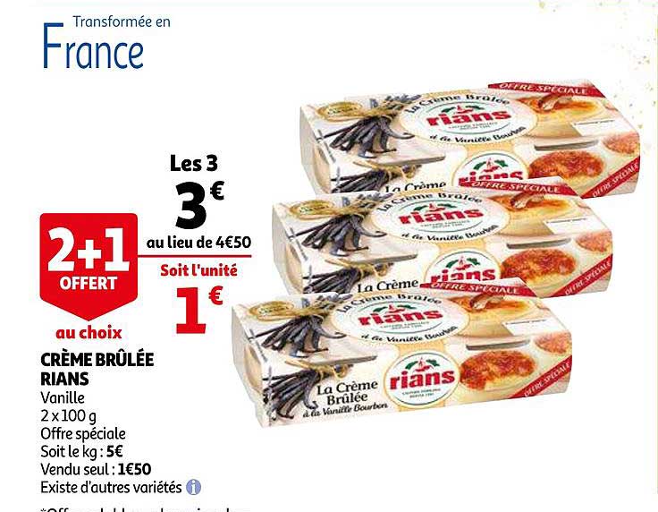 crème brûlée rians 2+1 offert au choix