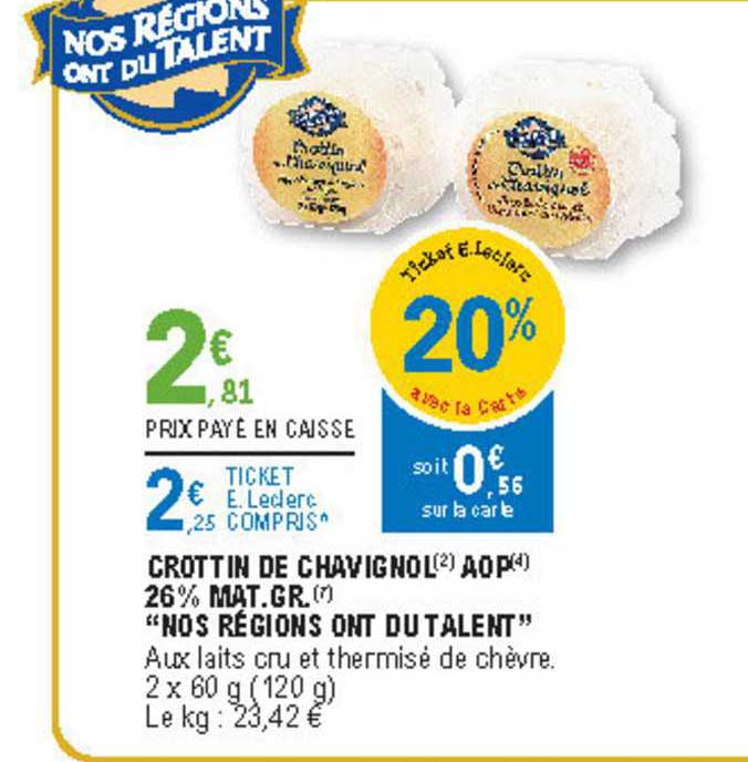 crottin de chavignol aop 26% mat. gr. "nos régions ont du talent"