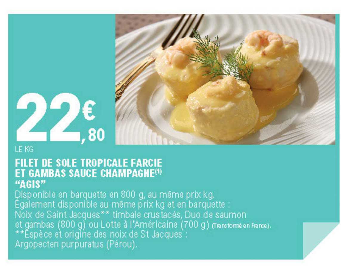 Filet De Sole Tropicale Farcie Et Gambas Sauce Champagne "agis"