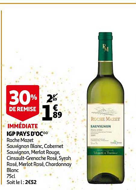 igp pays d'oc roche mazet sauvignon blanc cabernet sauvignon merlot rouge cinsault grenache rosé syrah rosé merlot rosé chardonnay blanc 30% de remise immédiate