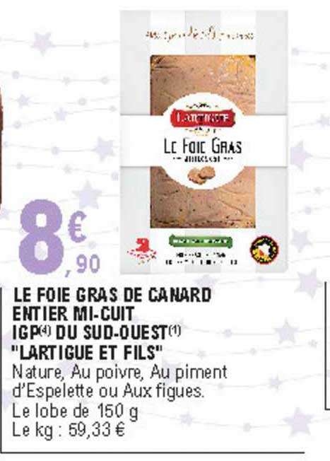 le foie gras de canard entier mi-cuit igp du sud-ouest "lartigue et fils"