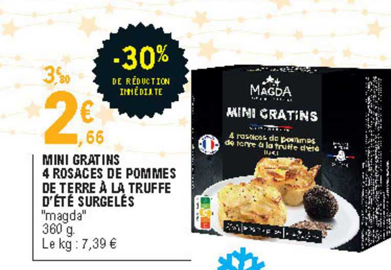 mini gratins 4 rosaces de pomme de terre à la truffe d'été surgelés -30% de réduction immédiate