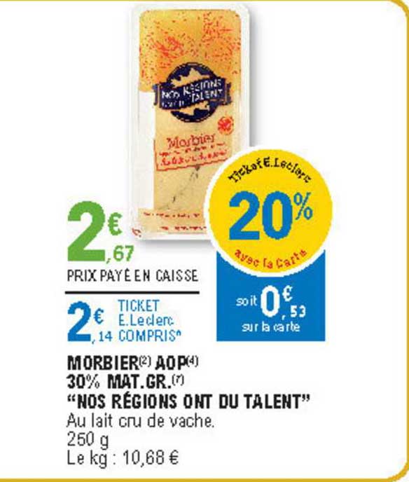 morbier aop 30% mat. gr. "nos régions ont du talent"