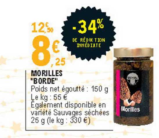 morilles "bordes" -34% de réduction immédiate