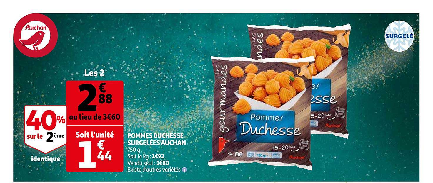 pommes duchesse surgelées auchan 40% sur le 2ème identique