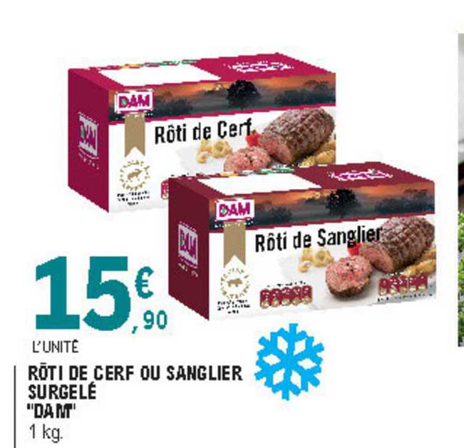 rôti de cerf ou sanglier surgelé "dam"