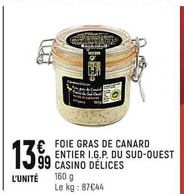 foie gras de canard entier i.g.p. du sud-ouest casino délices