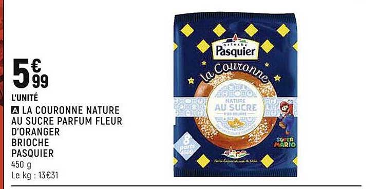 la couronne nature au sucre parfum fleur d'oranger brioche pasquier