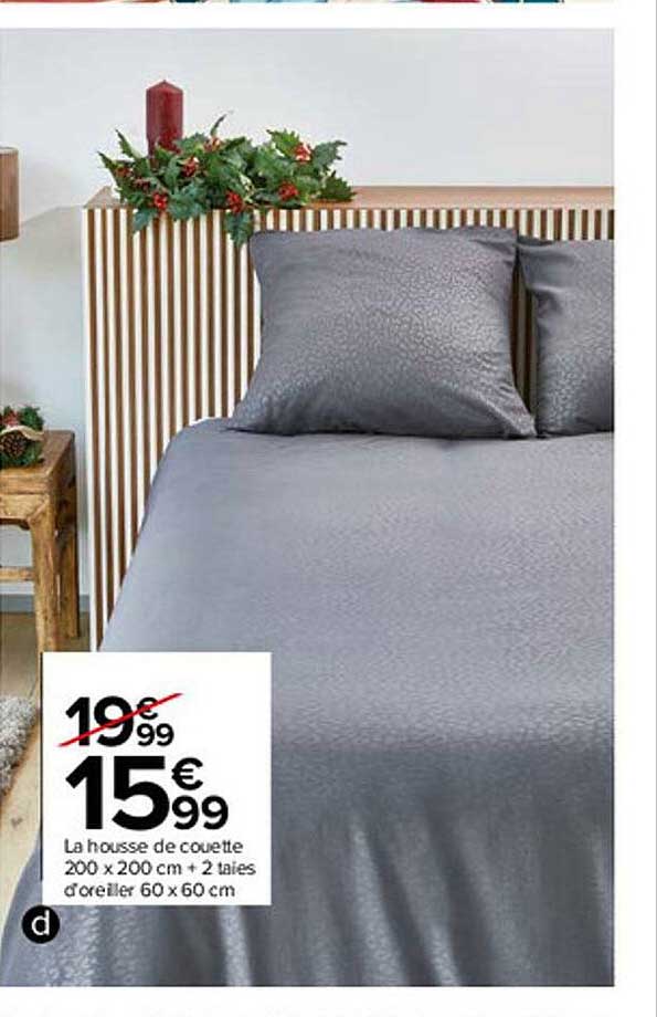 la housse de couette 200 x 200 cm + 2 taies d'oreiller 60 x 60 cm