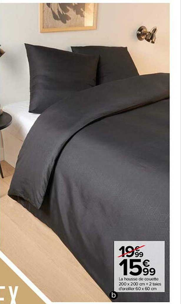 la housse de couette 200 x 200 cm + 2 taies d'oreiller 60 x 60 cm