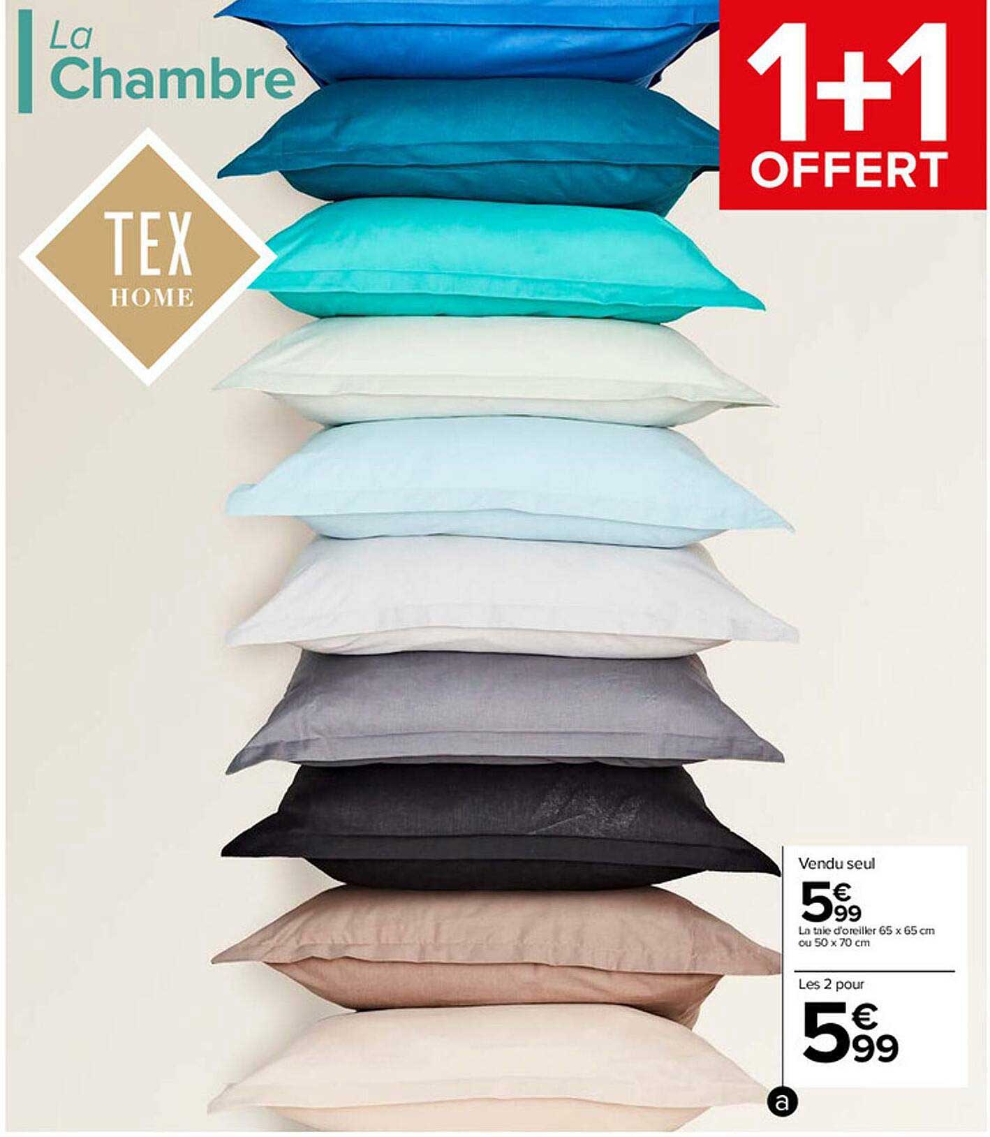 la taie d'oreiller 65 x 65 cm ou 50 x 70 cm tex home