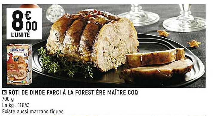 rôti de dinde farci à la forestière maître coq