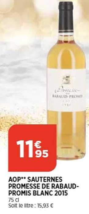 aop sauternes promesse de rabaud-promis blanc 2015