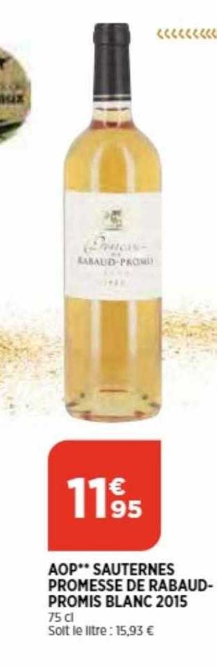 aop sauternes promesse de rabaud-promis blanc 2015
