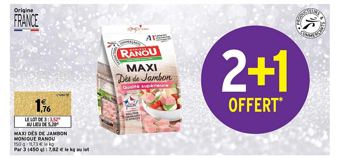 maxi dés de jambon monique ranou