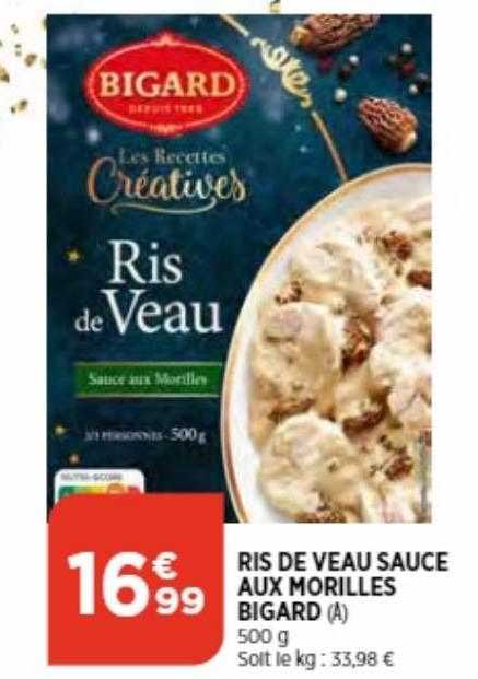 ris de veau sauce aux morilles bigard