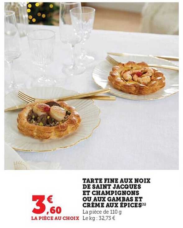 tarte fine aux noix de saint jacques et champignons ou aux gambas et crème aux épices