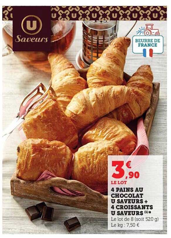 4 Pains Au Chocolat U Saveurs + 4 Croissants U Saveurs