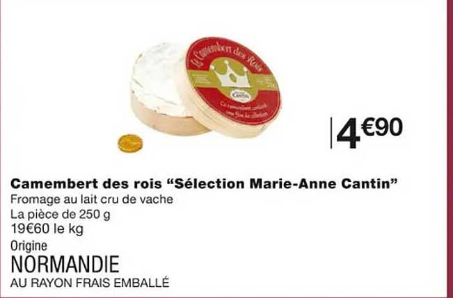 camembert des rois "sélection marie-anne cantin"